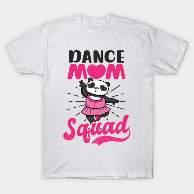 Dance Quote Shirt | Dance Mom Squad T-Shirt by Gawkclothing